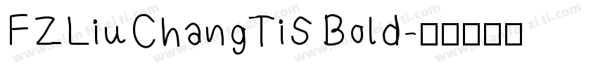 FZLiuChangTiS Bold字体转换